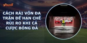 Rải Vốn Đa Trận